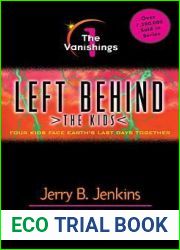 The Vanishings: Four Kids Face Earth|s Last Days Together (Left Behind: The Kids, #1)