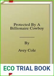 Protected By A Billionaire Cowboy