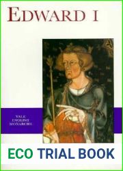 Edward I (The English Monarchs Series)
