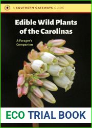 Edible Wild Plants of the Carolinas: A Forager|s Companion