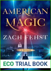 American Magic: A Thriller