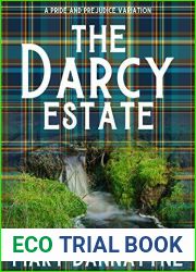 The Darcy Estate: A Pride and Prejudice Variation