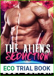 The Alien|s Seduction (Warriors of Luxiria, #7)