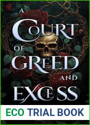 A Court of Greed and Excess (Royal Fae of Arathay #1)