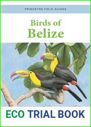 Birds of Belize (Princeton Field Guides)