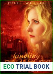 Flying Sparks (Kindling Flames, #2)