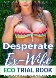 Desperate Ex-Wife: Daddy|s Harem, Book 3
