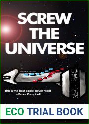 Screw the Universe