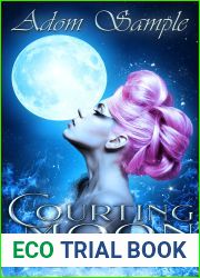 Courting Moon: Vampyres Desire (The Bloods Passion Saga #1)