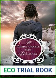 The Dishonorable Miss DeLancey (Regency Brides: A Legacy of Grace, #3)