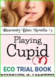 Playing Cupid (Heavenly Bites #3)