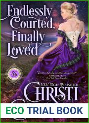 Endlessly Courted, Finally Loved (Scandalous Seasons Book 7)