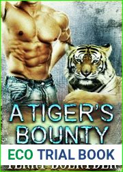 A Tiger|s Bounty (Tiger Protectors, #1)