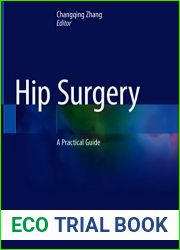Hip Surgery: A Practical Guide