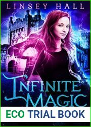 Infinite Magic (Dragon|s Gift: The Huntress #5)