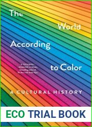 The World According to Color: A Cultural History
