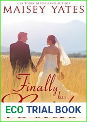 Finally His Bride (Montana Born Brides, #4)