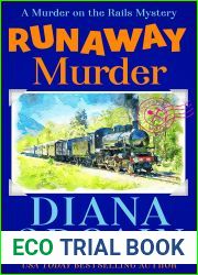 Runaway Murder: Gold Strike: A Murder on the Rails Mystery Book 1 (Gold Strike Mysteries 2)