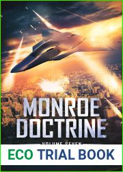 Monroe Doctrine: Volume VII (Monroe Doctrine, #7)