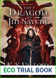 The Dragon of Jin-Sayeng (Chronicles of the Bitch Queen, #3)