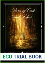 Born of Oak and Silver (The Caradoc Chronicles, #1)