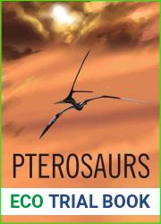 Pterosaurs: Natural History, Evolution, Anatomy