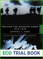 The War the Infantry Knew 1914-1919 (History Greats)
