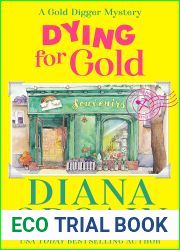 Dying for Gold (Gold Digger Mystery Book 1 Gold Strike Mysteries)