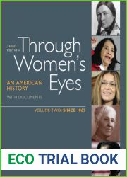 Through Women|s Eyes, Volume 2: Since 1865: An American History with Documents