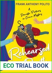 Rehearsed to Death (A Domestic Partners in Crime Mystery)