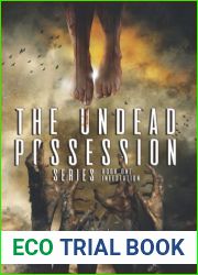 The Undead Possession Series: Book 1-Infestation