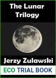The Lunar Trilogy (Trylogia Ksiezycowa, #1-3)