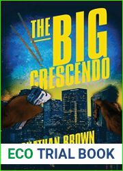 The Big Crescendo (Lou Crasher Thriller)