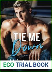 Tie Me Down (Bellamy Creek, #4)