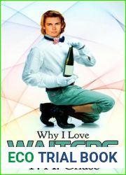 Why I Love Waiters (Why I Love… #2)