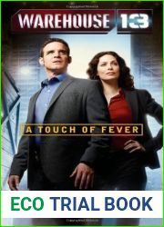 Warehouse 13: A Touch of Fever