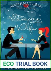 The Vampire Wants a Wife (Supernatural Dating Agency, #1)