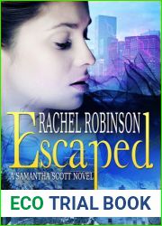 Escaped (Samantha Scott, #1)