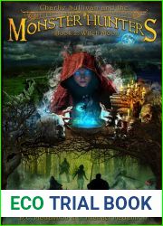Witch Moon (Charlie Sullivan and the Monster Hunters, #2)