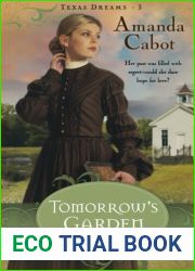 Tomorrow|s Garden (Texas Dreams, #3)