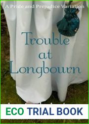 Trouble at Longbourn
