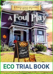 A Foul Play (Poppy Lewis Mystery Book 3)