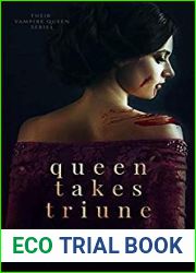 Queen Takes Triune (Their Vampire Queen #6)