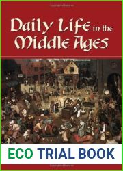 Daily Life in the Middle Ages