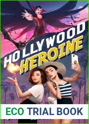 Hollywood Heroine (Heroine Complex, #5)