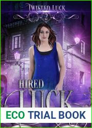 Hired Luck (Twisted Luck, #2)