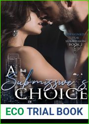 A Submissive|s Choice (Designed for Submission Book 2)