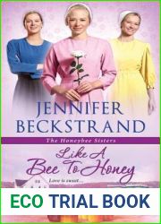 Like a Bee to Honey (The Honeybee Sisters #3)
