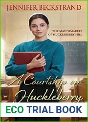 A Courtship on Huckleberry Hill (The Matchmakers of Huckleberry Hill, #8)