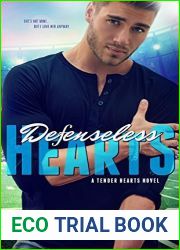 Defenseless Hearts (Fumbled Futures #2)